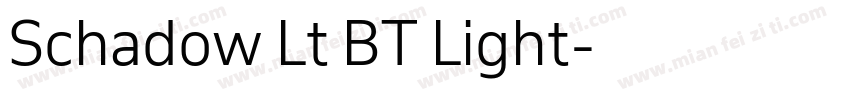 Schadow Lt BT Light字体转换